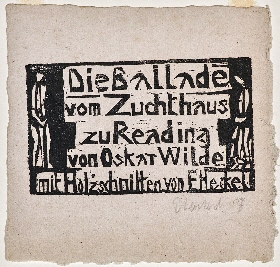 Erich Heckel: ›Die Ballade vom Zuchthaus zu Reading‹, 1907Bildfolge von 12 Holzschnitten zu Oscar Wildes ›Ballade vom Zuchthaus zu Reading‹